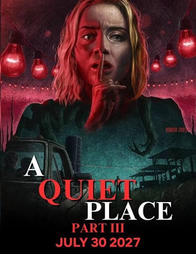 A Quiet Place Part III
